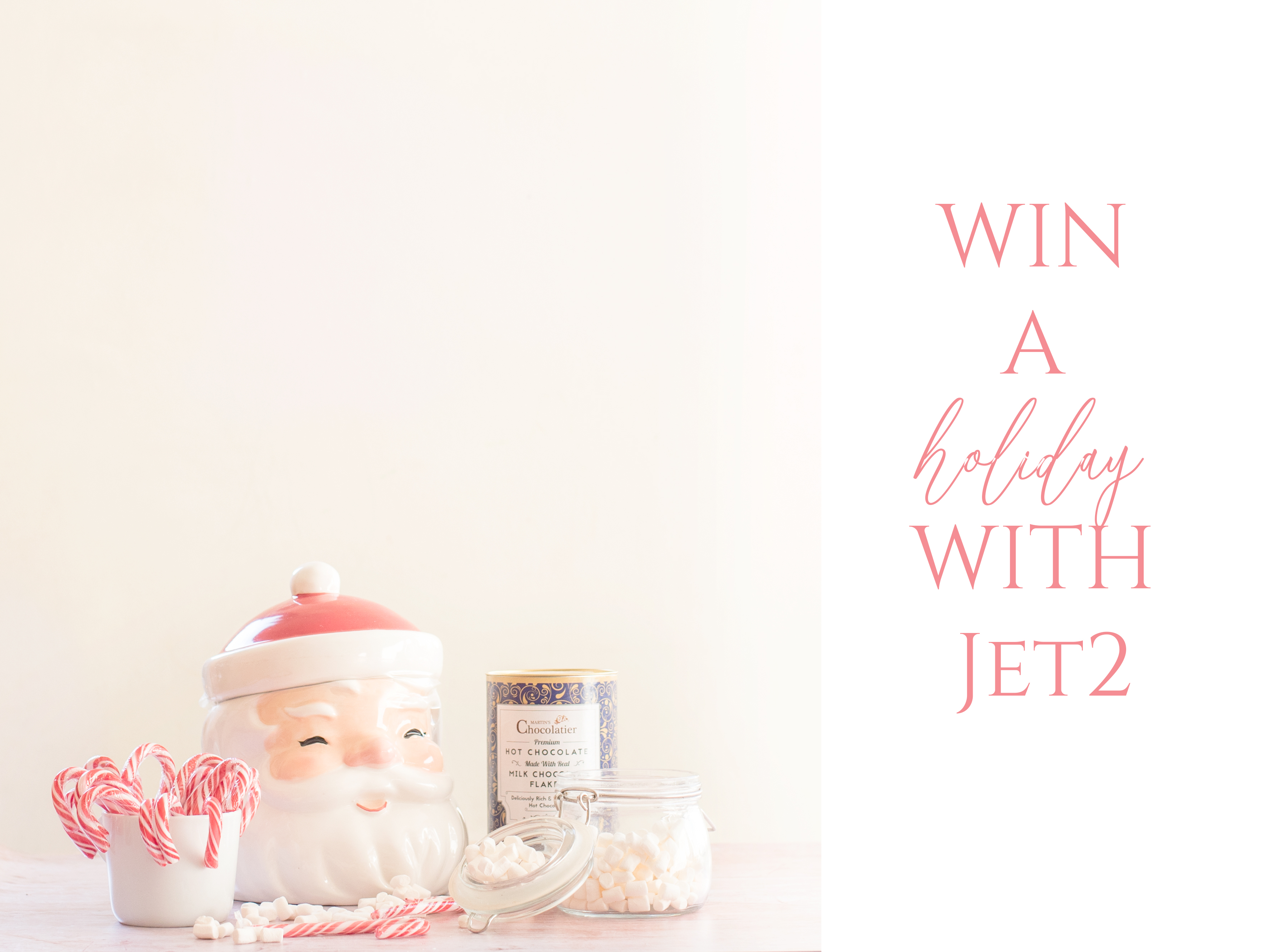 WIN A BREAK WITH JET2 HOLIDAYS [WHILST WE DRINK HOT CHOCOLATE]